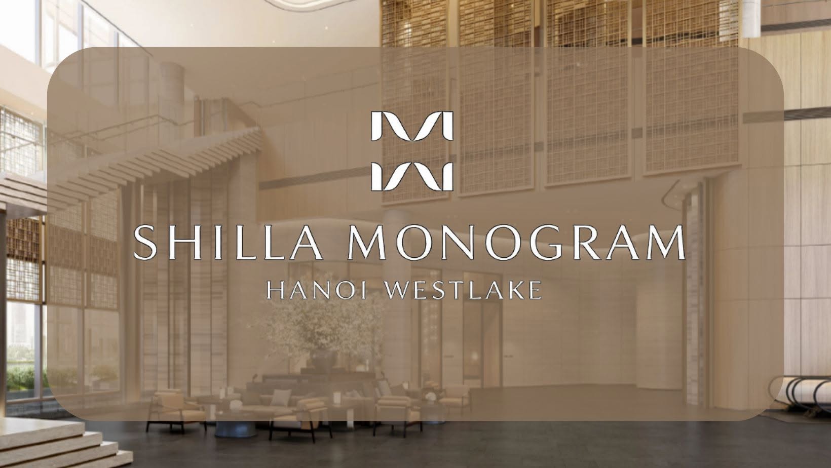 Shilla Monogram Hanoi Westlake